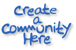 Create a Community Here